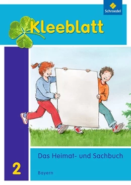 Abbildung von Kleeblatt. Kleeblatt. Das Heimat- und Sachbuch 2. Schülerband. Bayern | 1. Auflage | 2014 | beck-shop.de