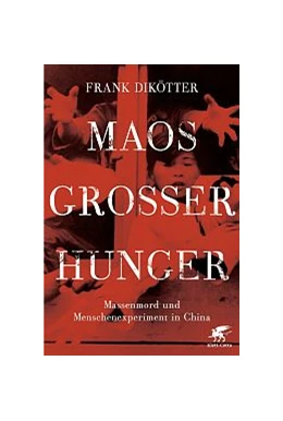 Abbildung von Dikötter | Maos Großer Hunger | 1. Auflage | 2014 | beck-shop.de