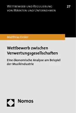Abbildung von Emler | Wettbewerb zwischen Verwertungsgesellschaften | 1. Auflage | 2014 | 27 | beck-shop.de
