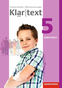 Abbildung von Klartext 5. Arbeitsheft. Differenzierende Ausgabe. Nordrhein-Westfalen | 1. Auflage | 2014 | beck-shop.de