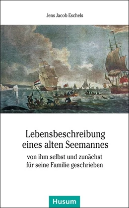 Abbildung von Eschels | Lebensbeschreibung eines alten Seemannes | 1. Auflage | 2014 | beck-shop.de
