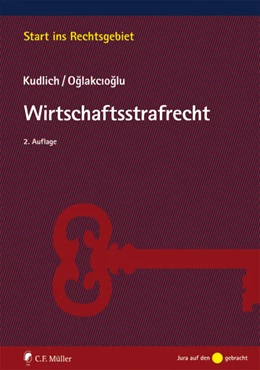 Abbildung von Kudlich / Oglakcioglu | Wirtschaftsstrafrecht | 2. Auflage | 2014 | beck-shop.de