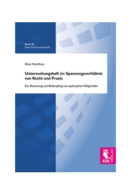 Abbildung von Nordhues | Untersuchungshaft im Spannungsverhältnis von Recht und Praxis | 1. Auflage | 2013 | 30 | beck-shop.de
