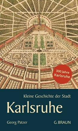 Abbildung von Patzer | Kleine Geschichte der Stadt Karlsruhe | 1. Auflage | 2014 | beck-shop.de