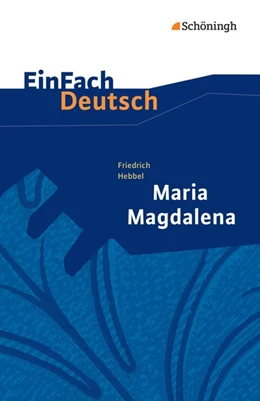 Abbildung von Hebbel / May | Maria Magdalena. EinFach Deutsch Textausgaben | 1. Auflage | 2014 | beck-shop.de
