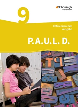 Abbildung von P.A.U.L. D. (Paul) 9. Schülerbuch. Differenzierende Ausgabe | 1. Auflage | 2014 | beck-shop.de