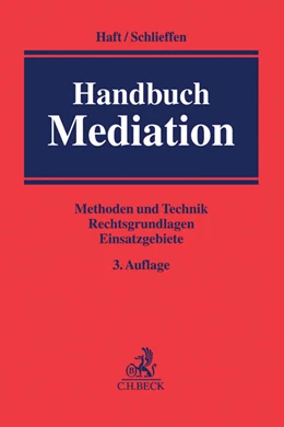 Abbildung von Haft / Schlieffen | Handbuch Mediation | 3. Auflage | 2016 | beck-shop.de