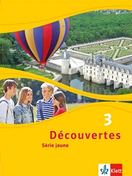 Abbildung von Découvertes Série jaune 3. Schülerbuch | 1. Auflage | 2014 | beck-shop.de