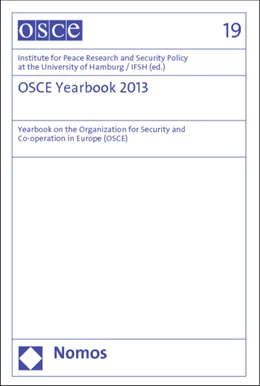 Abbildung von Institute for Peace Research and Security Policy at the University of Hamburg / IFSH (Hrsg.) | OSCE Yearbook 2013 | 1. Auflage | 2014 | 18 | beck-shop.de