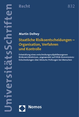 Abbildung von Delhey | Staatliche Risikoentscheidungen - Organisation, Verfahren und Kontrolle | 1. Auflage | 2014 | 832 | beck-shop.de