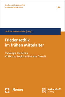 Abbildung von Beestermöller | Friedensethik im frühen Mittelalter | 1. Auflage | 2014 | 46 | beck-shop.de