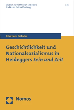 Abbildung von Fritsche | Geschichtlichkeit und Nationalsozialismus in Heideggers Sein und Zeit | 1. Auflage | 2014 | 26 | beck-shop.de