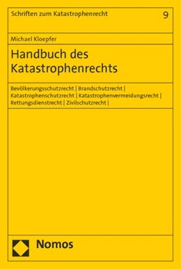 Abbildung von Kloepfer | Handbuch des Katastrophenrechts | 1. Auflage | 2015 | 9 | beck-shop.de