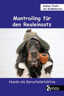 Abbildung von Buddenbrock | Mantrailing für den Realeinsatz | 1. Auflage | 2015 | beck-shop.de