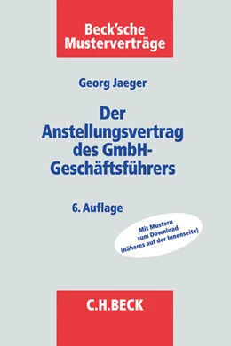 Abbildung von Jaeger | Der Anstellungsvertrag des GmbH-Geschäftsführers | 6. Auflage | 2016 | Band 2 | beck-shop.de