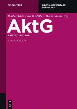 Abbildung von Hirte / Mülbert | Aktiengesetz: AktG, Band 2/1: §§ 23-40 | 5. Auflage | 2016 | beck-shop.de