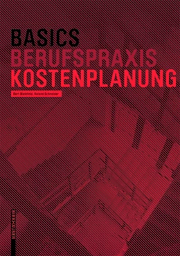 Abbildung von Bielefeld / Schneider | Basics Kostenplanung | 1. Auflage | 2014 | beck-shop.de