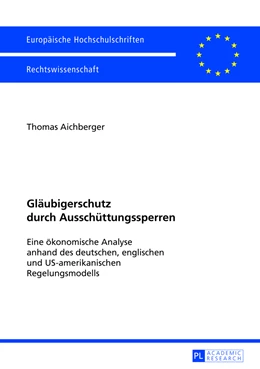 Abbildung von Aichberger | Gläubigerschutz durch Ausschüttungssperren | 1. Auflage | 2013 | 5403 | beck-shop.de