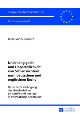 Abbildung von Bischoff | Unabhängigkeit und Unparteilichkeit von Schiedsrichtern nach deutschem und englischem Recht | 1. Auflage | 2012 | 5401 | beck-shop.de