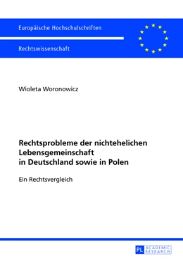Abbildung von Woronowicz | Rechtsprobleme der nichtehelichen Lebensgemeinschaft in Deutschland sowie in Polen | 1. Auflage | 2013 | 5449 | beck-shop.de