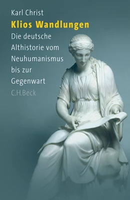 Abbildung von Christ, Karl | Klios Wandlungen | 1. Auflage | 2006 | beck-shop.de