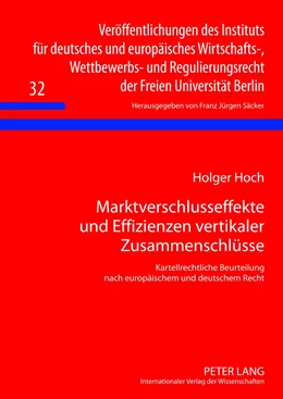 Abbildung von Hoch | Marktverschlusseffekte und Effizienzen vertikaler Zusammenschlüsse | 1. Auflage | 2012 | 32 | beck-shop.de
