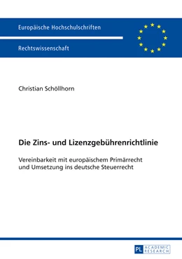 Abbildung von Schöllhorn | Die Zins- und Lizenzgebührenrichtlinie | 1. Auflage | 2013 | 5520 | beck-shop.de
