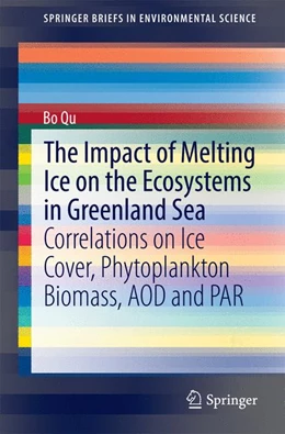 Abbildung von Qu | The Impact of Melting Ice on the Ecosystems in Greenland Sea | 1. Auflage | 2014 | beck-shop.de