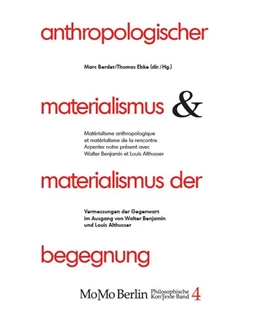 Abbildung von Ebke / Berdet | Anthropologischer Materialismus und Materialismus der Begegnung | 1. Auflage | 2014 | beck-shop.de