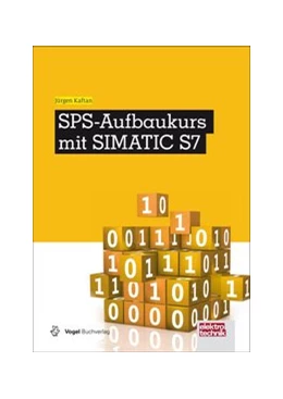 Abbildung von Kaftan | SPS-Aufbaukurs mit SIMATIC S7 | 3. Auflage | 2014 | beck-shop.de