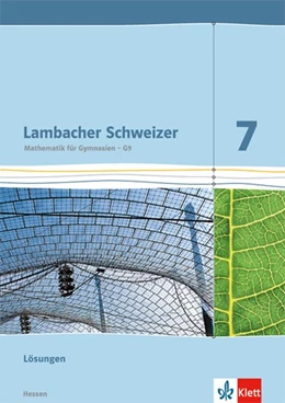 Abbildung von Lambacher Schweizer. 7. Schuljahr G9. Lösungen. Neubearbeitung. Hessen | 1. Auflage | 2019 | beck-shop.de