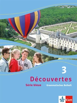 Abbildung von Découvertes Série bleue 3. Grammatisches Beiheft. ab Klasse 7 | 1. Auflage | 2014 | beck-shop.de
