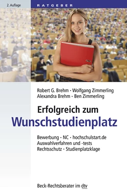 Abbildung von Brehm / Zimmerling | Erfolgreich zum Wunschstudienplatz | 2. Auflage | 2015 | 50765 | beck-shop.de