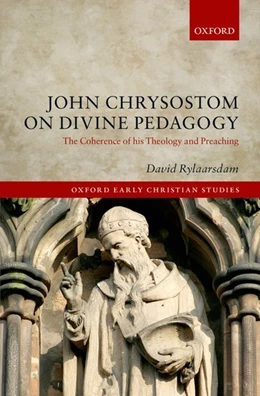 Abbildung von Rylaarsdam | John Chrysostom on Divine Pedagogy | 1. Auflage | 2014 | beck-shop.de