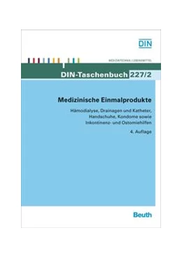Abbildung von DIN e.V. (Hrsg.) | Medizinische Einmalprodukte • 2 | 4. Auflage | 2014 | 227/2 | beck-shop.de