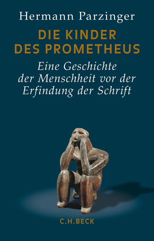 Cover: Parzinger, Hermann, Die Kinder des Prometheus
