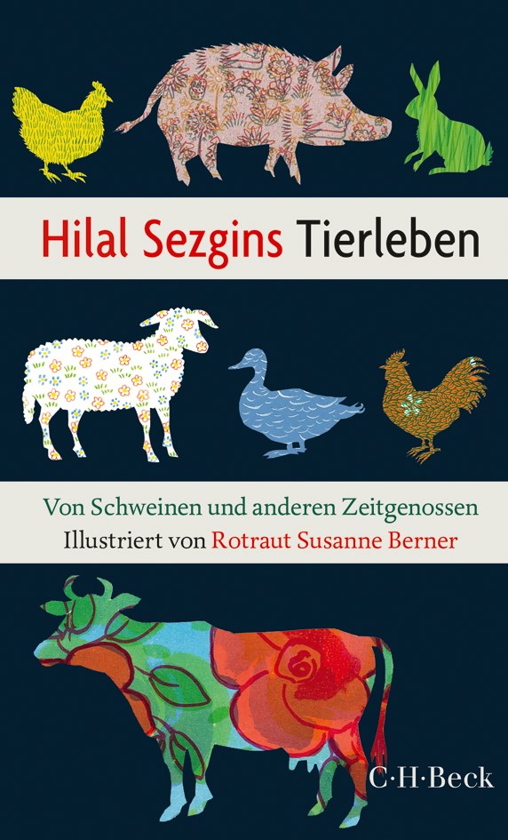 Cover: Sezgin, Hilal, Hilal Sezgins Tierleben