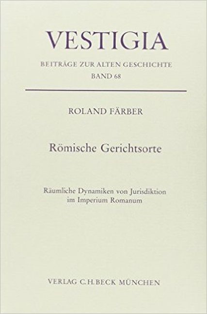 Cover: Färber, Roland, Römische Gerichtsorte