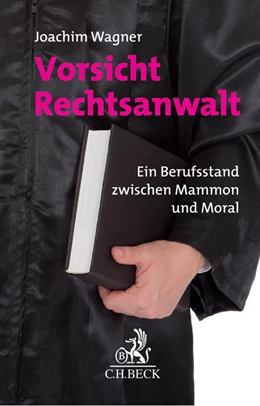 Abbildung von Wagner | Vorsicht Rechtsanwalt | 1. Auflage | 2014 | beck-shop.de