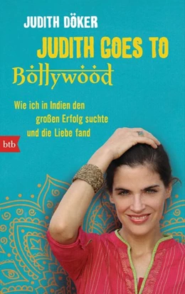 Abbildung von Döker | Judith goes to Bollywood | 1. Auflage | 2015 | beck-shop.de