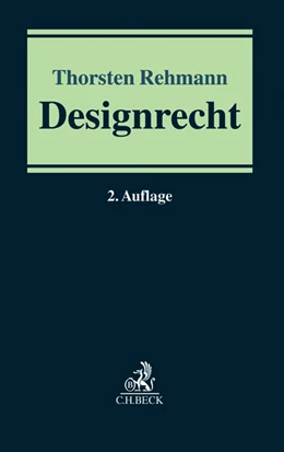 Abbildung von Rehmann | Designrecht | 2. Auflage | 2014 | beck-shop.de