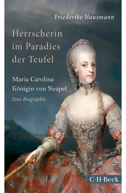 Cover: Friederike Hausmann, Herrscherin im Paradies der Teufel