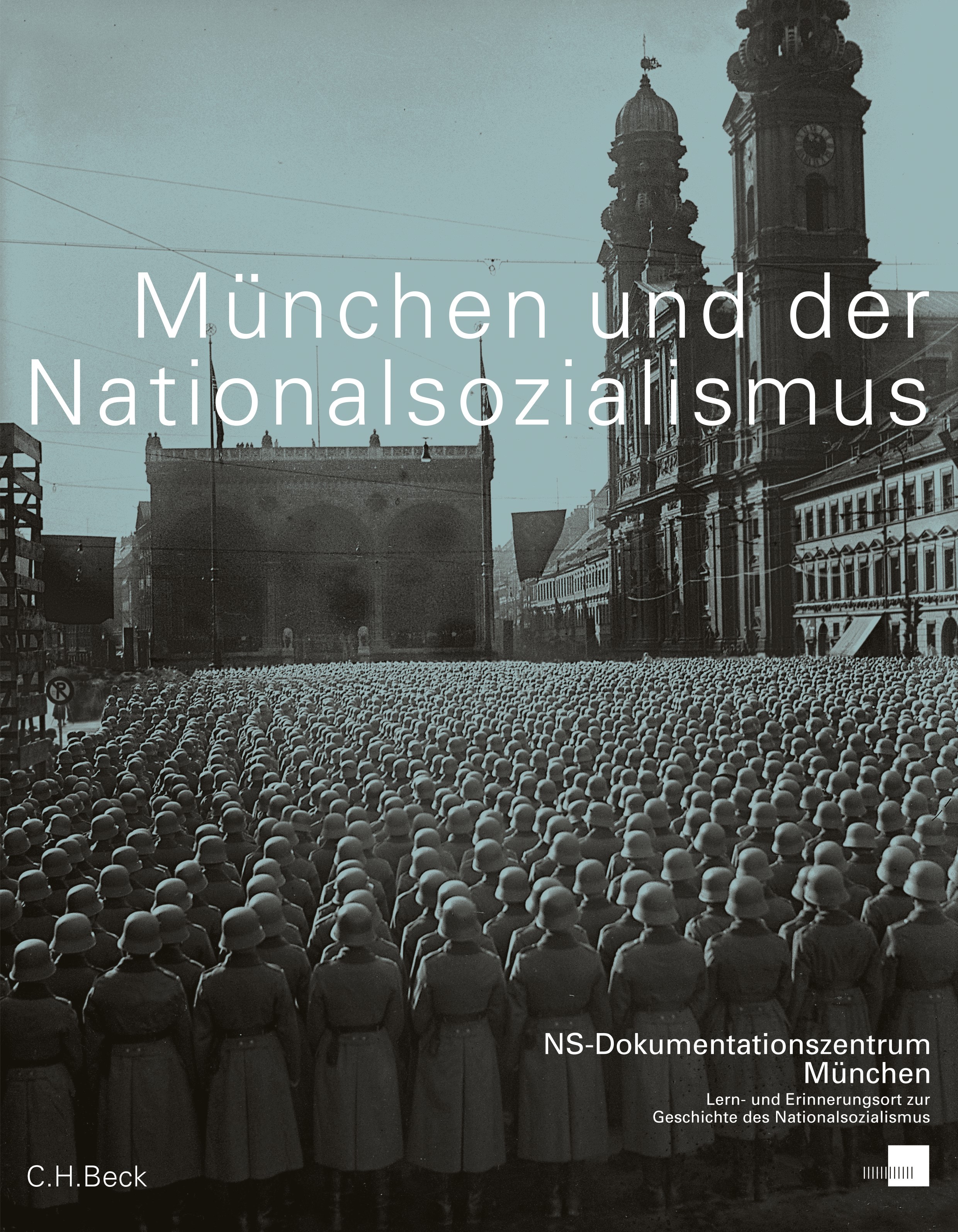 Cover: Nerdinger, Winfried, München und der Nationalsozialismus