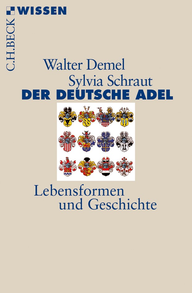 Cover: Demel, Walter / Schaut, Sylvia, Der deutsche Adel