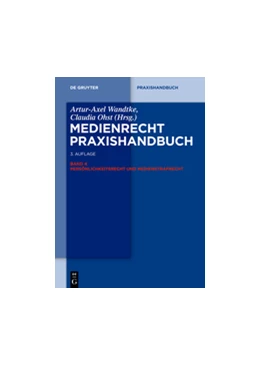 Abbildung von Wandtke / Ohst (Hrsg.) | Medienrecht, Band 4: Persönlichkeitsrecht und Medienstrafrecht | 3. Auflage | 2014 | beck-shop.de