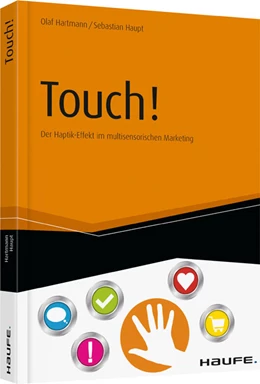 Abbildung von Hartmann / Haupt | Touch - der Haptik-Effekt im multisensorischen Marketing | 1. Auflage | 2015 | 10402 | beck-shop.de