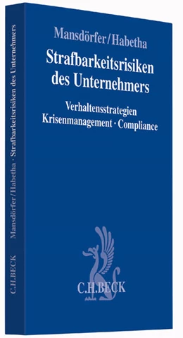 Abbildung von Mansdörfer / Habetha | Strafbarkeitsrisiken des Unternehmers | 1. Auflage | 2015 | beck-shop.de