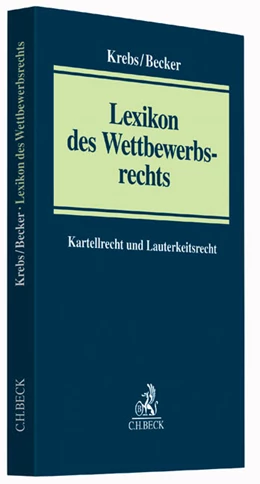 Abbildung von Krebs / Becker | Lexikon des Wettbewerbsrechts | 1. Auflage | 2015 | beck-shop.de