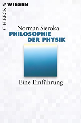 Cover: Sieroka, Norman, Philosophie der Physik