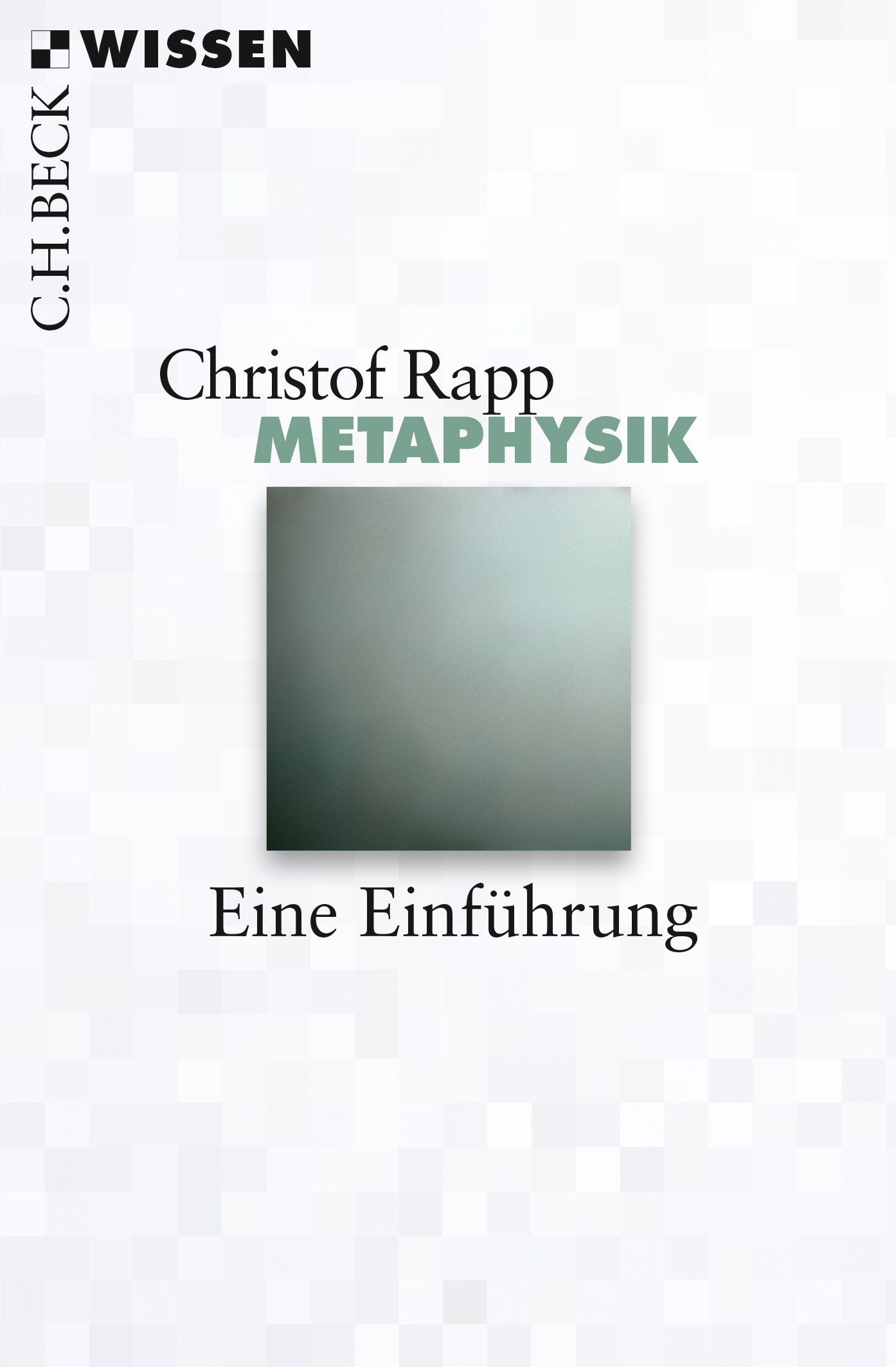 Cover: Rapp, Christof, Metaphysik